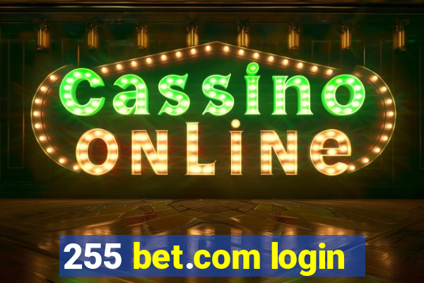 255 bet.com login